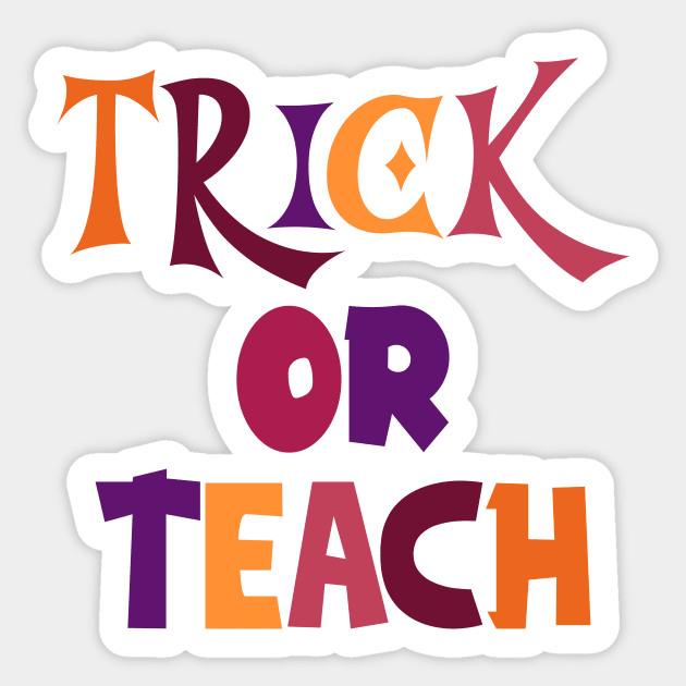 Trick or teach colorful simple text design Sticker by Edgi